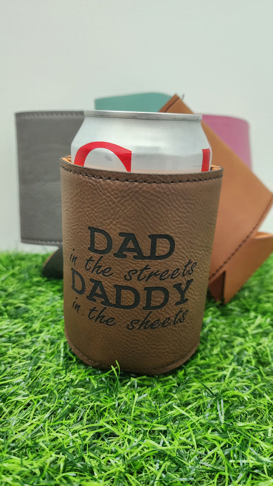 Dad in the streets Daddy in the sheets - Beverage cooler